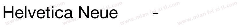 Helvetica Neue中文字体转换